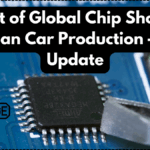 Impact of Global Chip Shortage on Indian Car Production – 2025 Update
