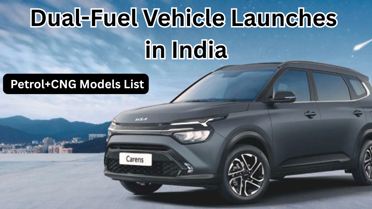 Dual-Fuel Vehicle Launches in India 2025 – Petrol+CNG Models List