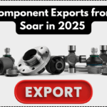 Auto Component Exports from India Soar in 2025 – Key Markets and Growth Drivers