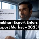 Vishwambhari Export Enters EV Auto Parts Export Market – 2025 Update