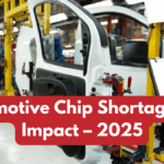 Automotive Chip Shortage and Impact – 2025