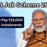 First Job Scheme 2025: Govt to Pay ₹15,000 in Two Instalments – Eligibility & Details