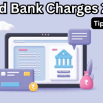 Avoid Bank Charges 2025 – Tips & Tricks