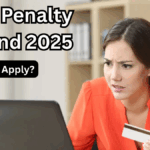 Bank Penalty Refund 2025 – How to Apply