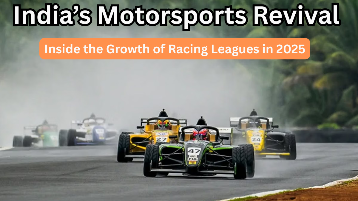 India’s Motorsports Revival – Inside the Growth of Racing Leagues in 2025