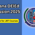 Haryana DElEd Admission 2025 – Apply Now for JBT Courses