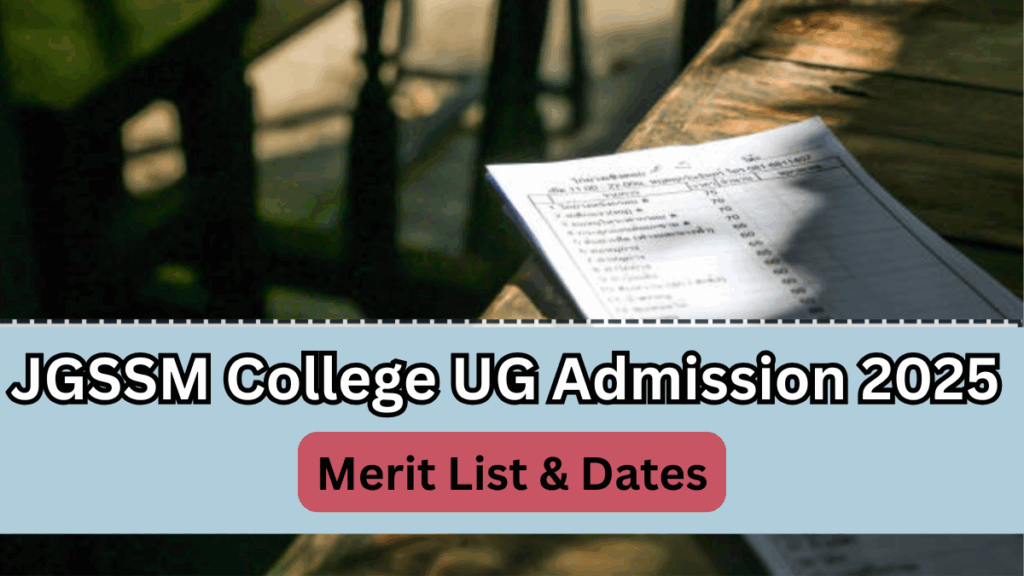 JGSSM College UG Admission 2025 – Merit List & Dates